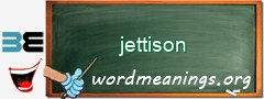 WordMeaning blackboard for jettison